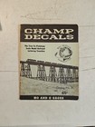 Champ Decals Model Railroad Lettering Transfers Ho   O Scale 1970 Catalog 