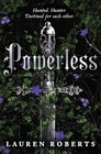 Powerless Trilogy And Fearless Powerful 4 Books Collection Set By Lauren Roberts