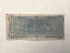  1864 Confederate States Of America  10 Ten Dollars - Civil War Note