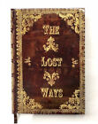 The Lost Ways  hardcover Special Edition 