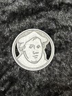 Martin Luther 1  Silver Colored Coin token 1483-1546 Theologian Reformer Pastor