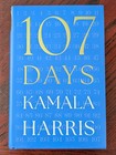 Kamala Harris Vice President Signed Book 107 Days Hardcover Autograph