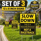 Set Of 3 Please Slow Down Signs For 12 X 8 Inch  No Color Specified