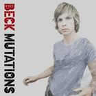 Beck   Mutations  2017 German Reissue Vinyl Lp   Bonus 7   New sealed