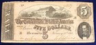 1864 Confederate States Of America  5 Cirrency Note  type T-69  Fine Condition