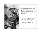 George S  Patton 8x10 Signed Photo Print Man Does His Best Quote Wwii General