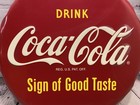 Coca Cola Bottle Cap Sign Sign Of Good Taste Metal Tin 15  2005