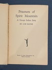 1930 Original 1st Edition-prisoners Of Spirit Mountain-navajo-native American