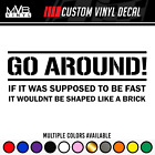 Go Around Vinyl Body Decal Window Truck Sticker 200