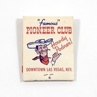 Pioneer Club Casino Downtown Las Vegas Vintage Full Matchbook