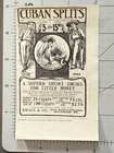 Vintage Print Ad 1903 Tobacco Cigars Cuban Splits Kraus Baltimore Tobacciana