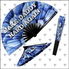 Make Daddy Hard Again Large Edm Bamboo Folding Clack Hand Fan Rave Fan  Concert