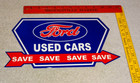 Vintage Ford Used Cars Arrow Save 13  Metal Car Truck Dealer  Gasoline Oil Sign 