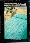 1972 Coats   Clark Tablecloths   Bedspreads 217 Knit Crochet Pattern Book 13193