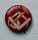 Vintage Starrett Tools Pinback Button Celluloid Advertising Pin Whitehead Hoag