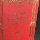 Antique Vintage Hardback Book 1895 Around The Tea Table By T De Witt Talmage