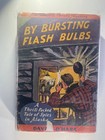 Vintage Pulp Mystery   By Bursting Flash Bulbs 1941 David O   hara   Jimmie Drury 