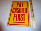 Vintage Antique Original Scarce Shell Gasoline Pay Cashier First 18  Metal Sign 