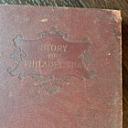 1900 Story Of Philadelphia Hc Book Lillian Rhoades American Book Company Antique