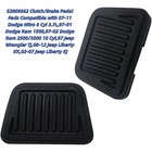 52009562 Clutch brake Pedal Pads Fit Dodge Nitro ram1500 2500 3500 Jeep Wrangler