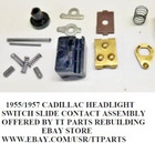 1955 1957  Cadillac Headlight Switch Slide And Sweep Arm Contact Assembly
