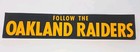 3   1960 s Rare Vintage Oakland Raiders Bumper Stickers 