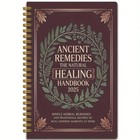 The Ancient Natural Healing Handbook  Spiral-bound Guide For Herbal Remedies