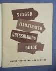 Vintage Singer Sewing Machine 1936-1939 Illustrated Dress Making Guide Book