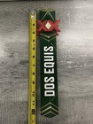 Dos Equis Lager Especial Xx Cerveza Green gold red Plastic Beer Tap Handle