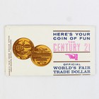 1962 Century 21 Seattle World s Fair Trade Dollar On Card