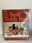 The Story Of The Steiff Teddy Bear  An Illustrated History From 1902 -