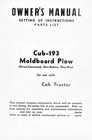 Ih Mccormick-deering Cub-193 1 Bottom Moldboard Plow Owner s Manual Farmall Cub