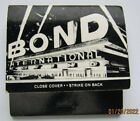 Bond International Casino Matchbook   Old Forty Deuce Nyc Time Square Ephemera  