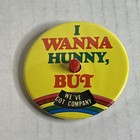 Pin Back Button  i Wanna Hunny But  Spin Dial With 6  Vintage Rochester