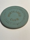 1940   s Monte Carlo Club Casino Chip Las Vegas  rare 