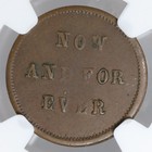 1861-1865 Now And For Ever Civil War Token F-135 441 Ngc Xf40bn