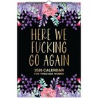 Wall Calendar Here We Fxxking Go Again 2026 Calendar For Tired-ass Women Gift Us
