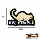 Cat Patch Iron On Embroidered Ew People Funny Meme Quote 2 25x3 75in