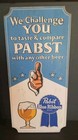 Vintage Pabst Blue Ribbon Beer Wooden Sign    we Challenge You      23  X 11  