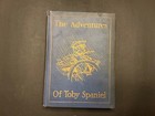 Vintage Children   s Book - The Adventures Of Toby Spaniel  - 1928
