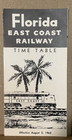 Florida East Coast Railway Last Ever Fec Time Table Sabatoge Warning 1963 67
