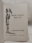 Shelby County Riled Up Shelbyville Indiana History By John Wetnight 1971 Hc Book