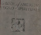 1931 Book Of American Negro Spirituals  By James Weldon Johnson  Worn But Cheap 