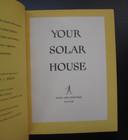 Art Design Domestic Architecture Homes Houses Your Solar House Illus  Plans 1947