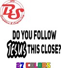6  Do You Follow Jesus Decal Christian Religion Christ God Church Sunday Nobs