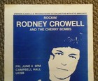 Original Concert Poster_rodney Crowell  the Cherry Bombs-campbell Hall-ucsb-1974