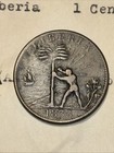 1833 Liberia Large Cent American Colonization Society Small Ship Nice Original