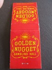Vintage Golden Nugget Gambling Hall Casino Matchbook Full Matches Las Vegas Nv