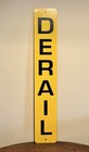 Vintage Railroad Train Derail Metal Sign 36    X 6     Very Heavy Sign