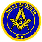 Born And Raised In Ohio Masonic Patch